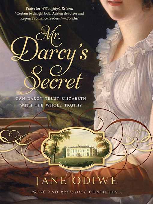 Title details for Mr. Darcy's Secret by Jane Odiwe - Available